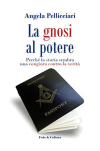 La gnosi al potere